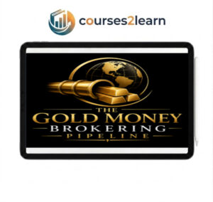 The Gold Money Broker Pipeline
